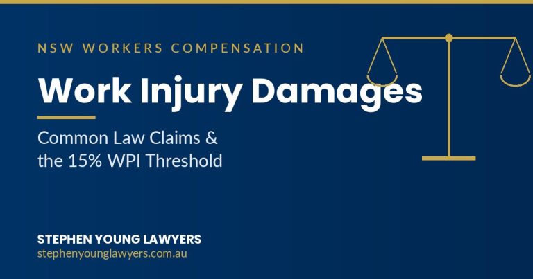NSW work injury damages explained - navy and gold graphic with scales of justice, headline Work Injury Damages: Common Law Claims and the 15% WPI Threshold, Stephen Young Lawyers