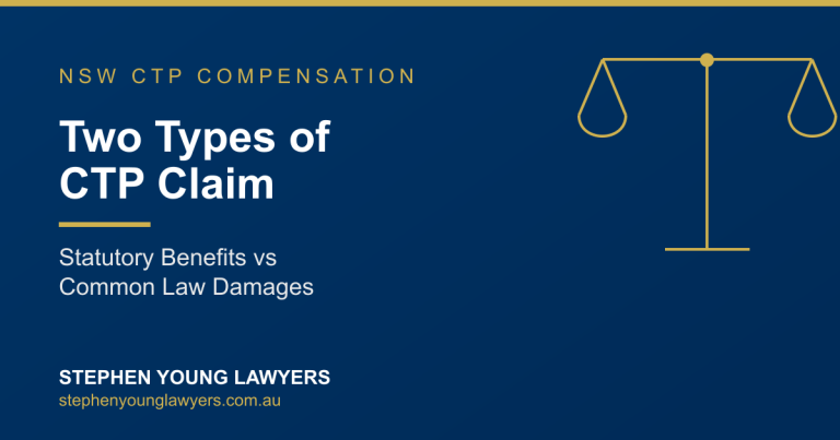 Two Types Of CTP Claim. Statutory Benefits VS Common Law Damages